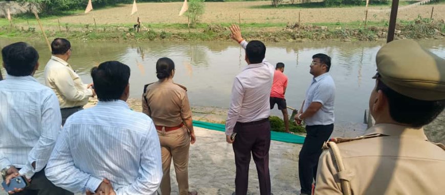 जिलाधिकारी व पुलिस अधीक्षक ने छठ पूजा के लिये घाटों का किया निरीक्षण