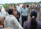 लगातार बारिश के बीच डीएम-एसपी ने किया जलभराव प्रभावित क्षेत्रों का निरीक्षण